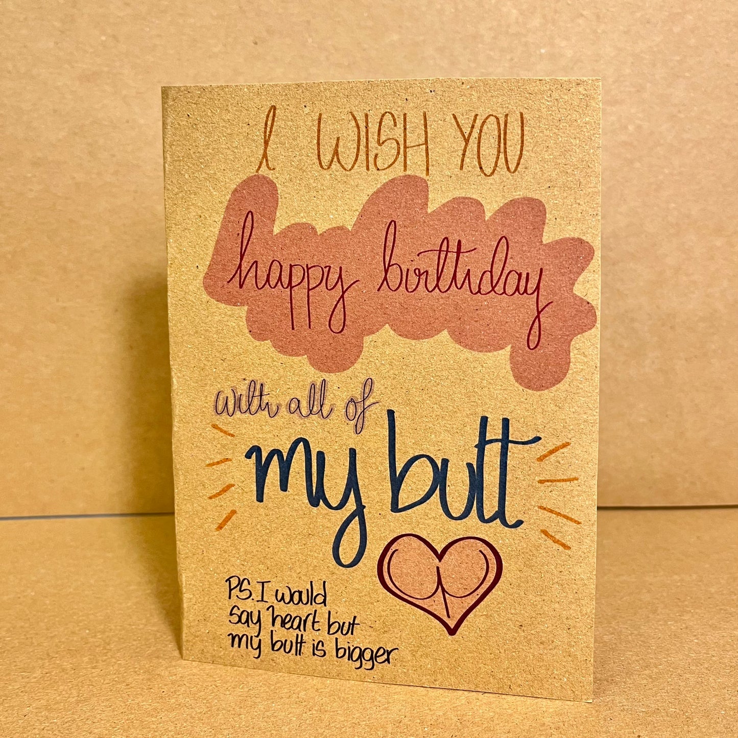 “Happy Birthday - My Butt” Card