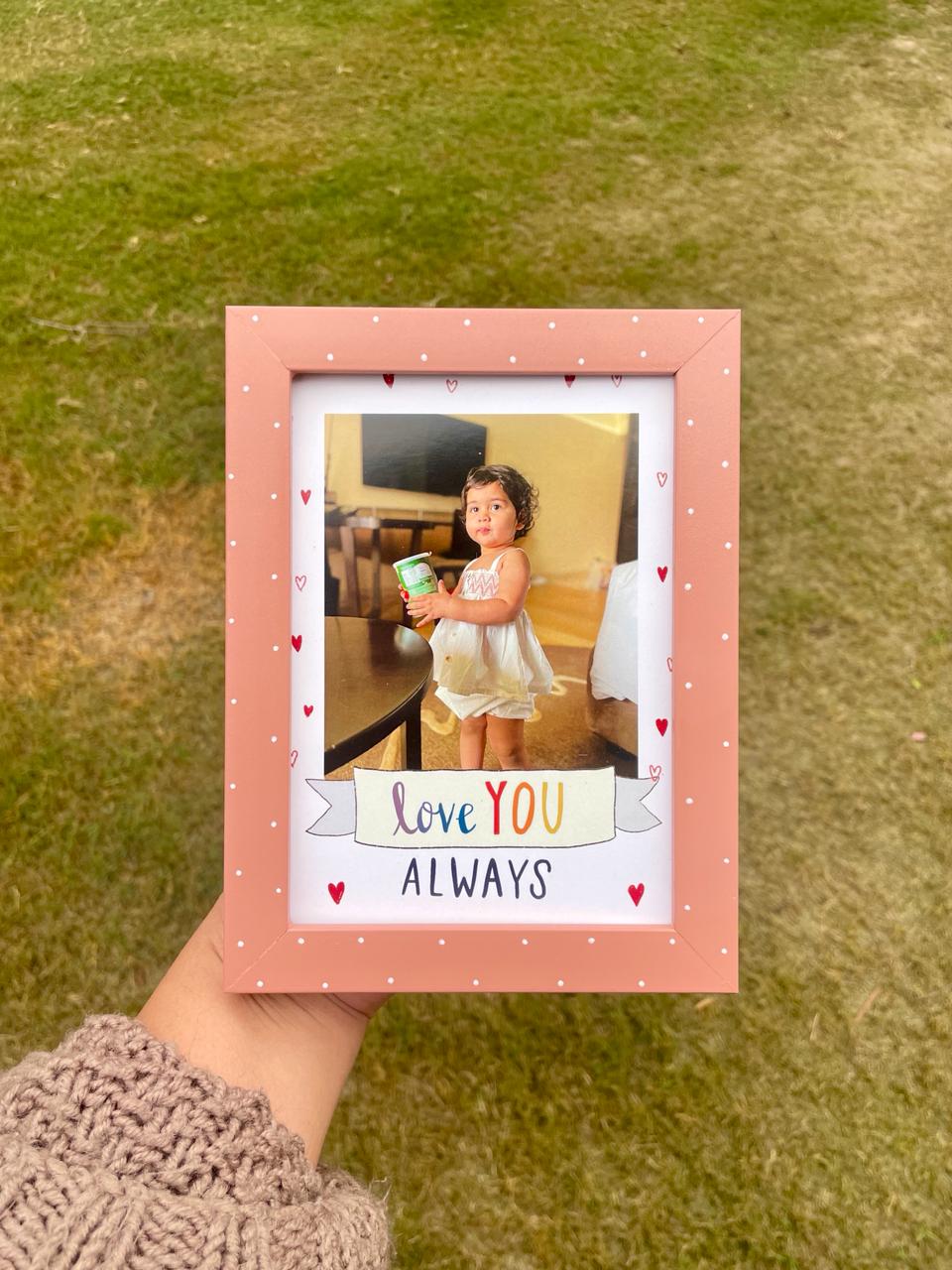 Love You Always Frame