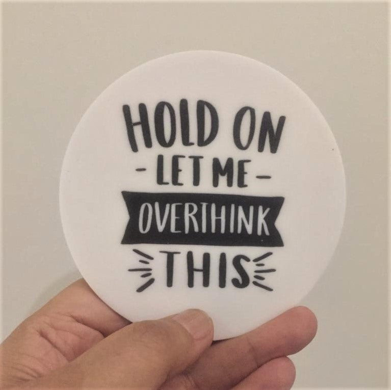 Overthink Coaster