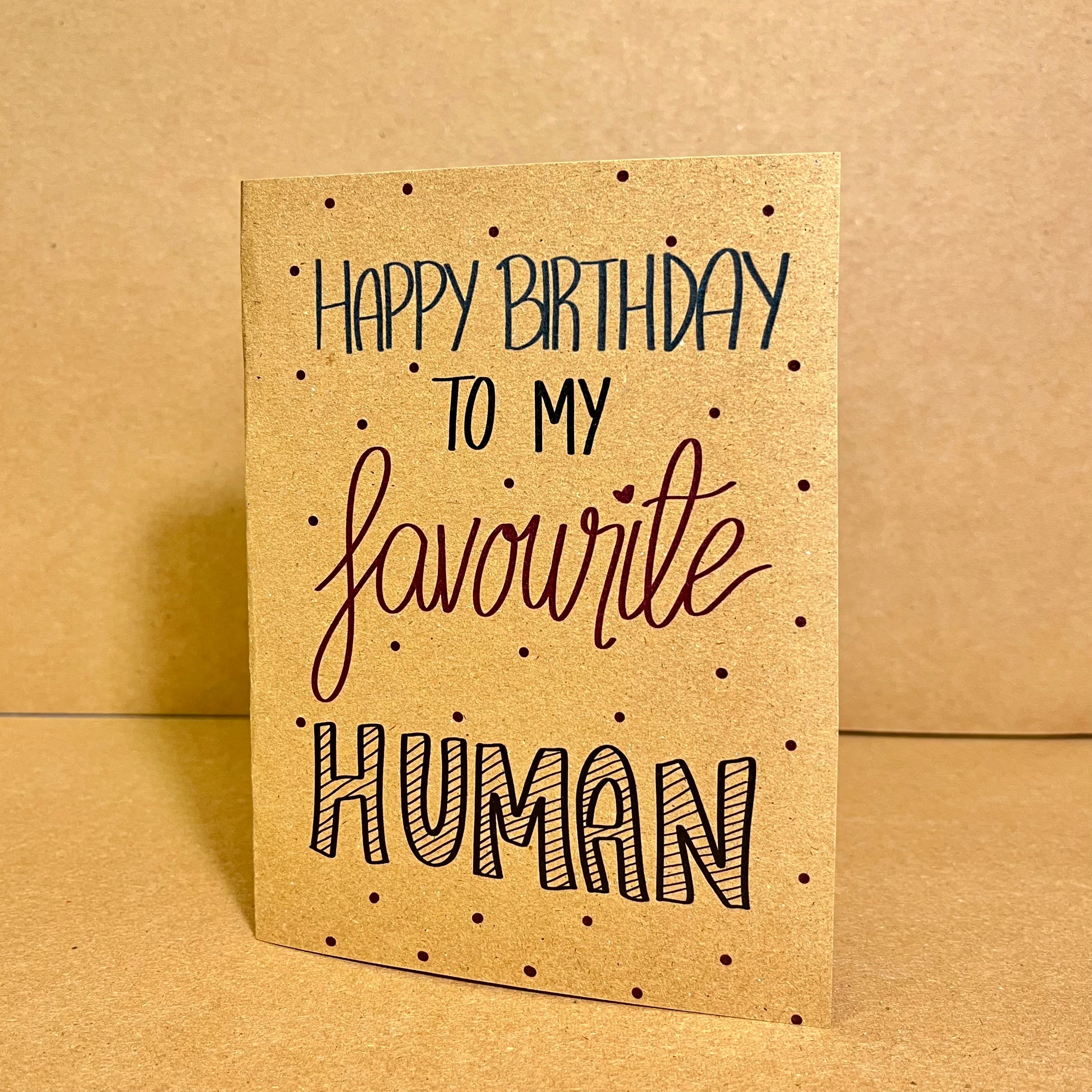 HBD FAV HUMAN Card