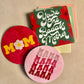 Pack of 6 Coasters (Mom Edition)