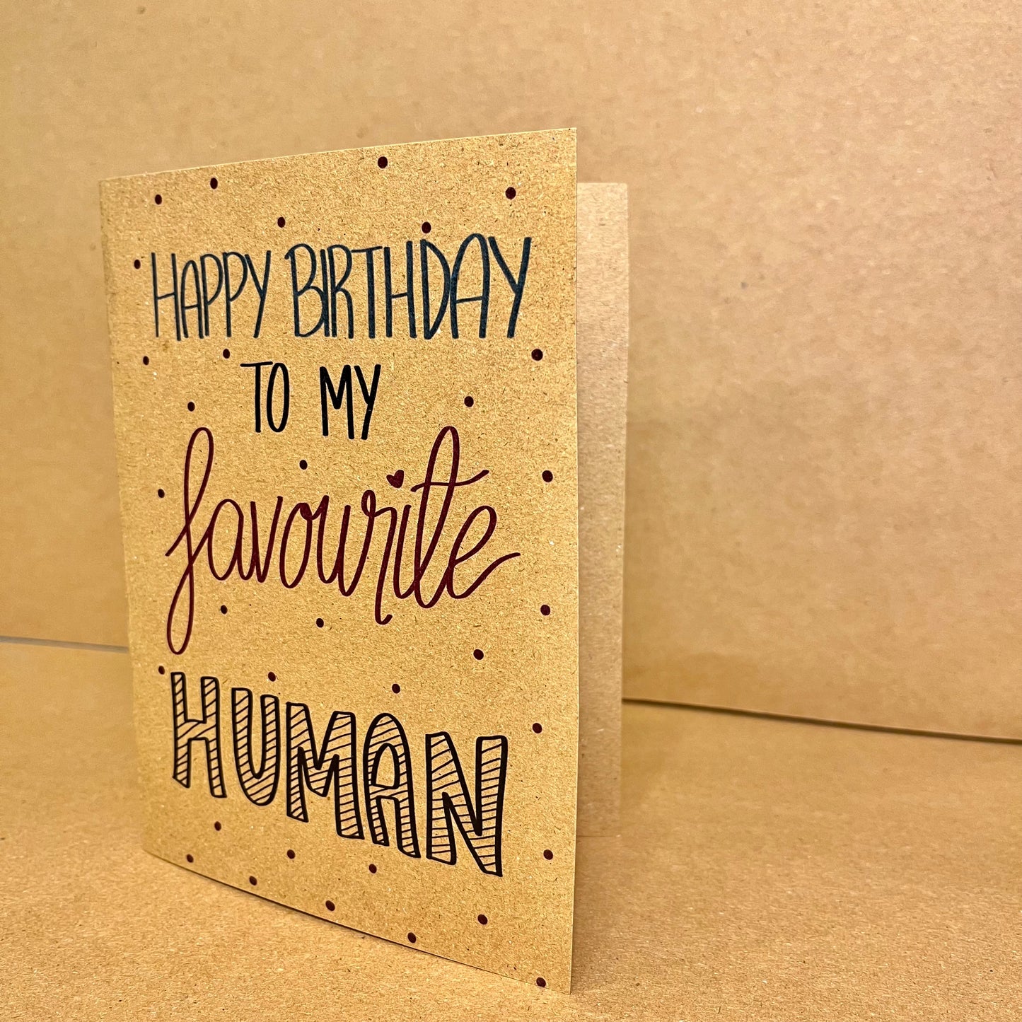 “Happy Birthday Favourite Human” Card