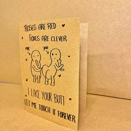 I Like Your Butt Card