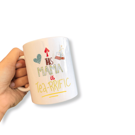 "Tea-riffic Mama" Mug