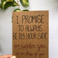 "I Promise To Always Be By Your Side, or Under You" Card